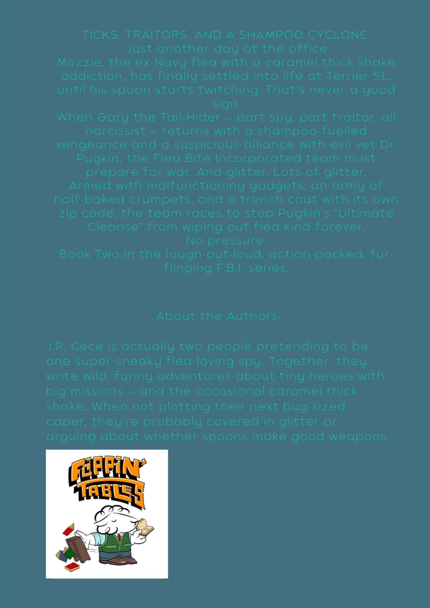 Flea Bite Incorporated (FBI) Book #2: TICKED OFF