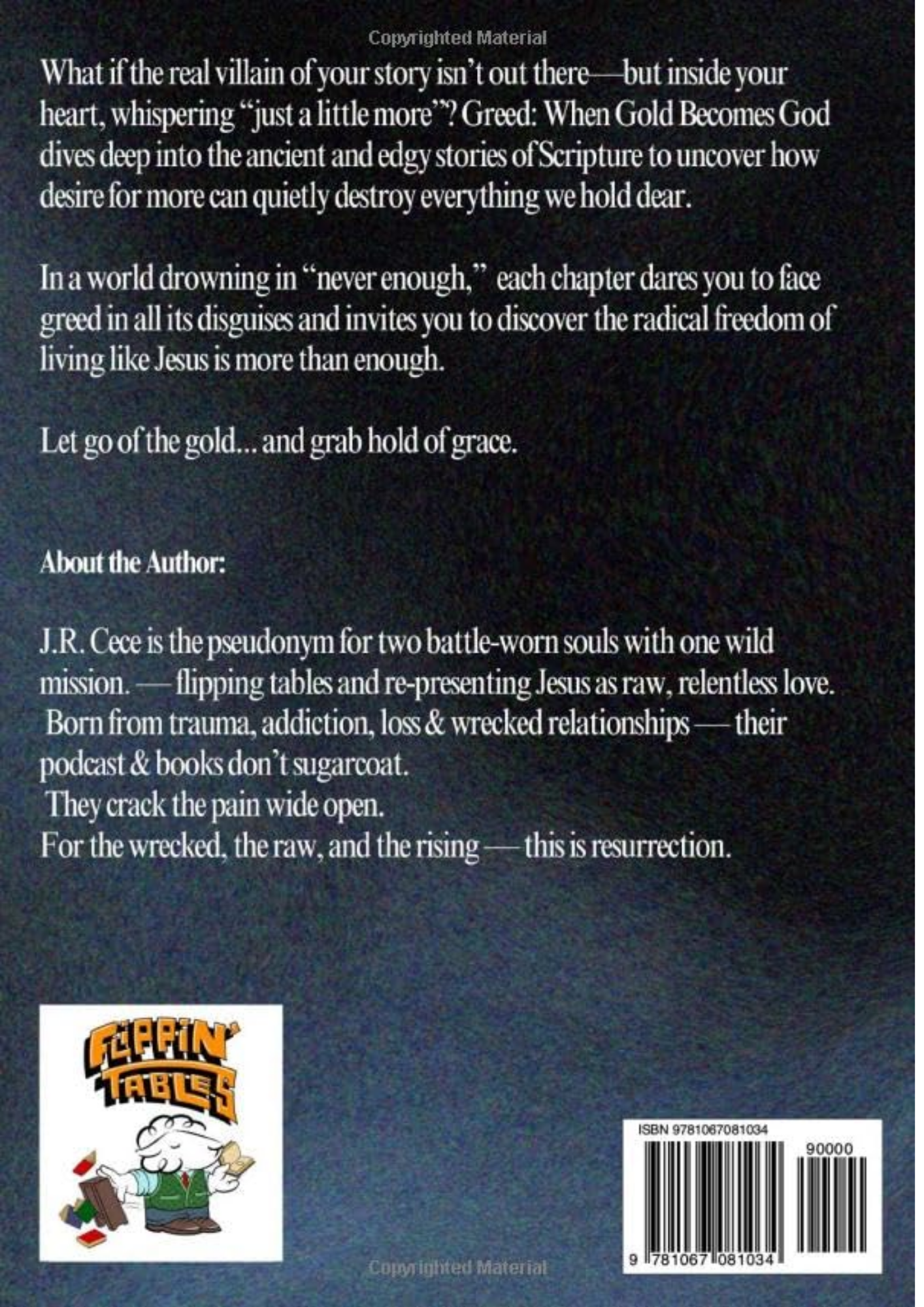 Mine, Mine, Mine! A Biblical Smackdown to Greed